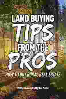 Land Buying Tips From The Pros: How To Buy Rural Real Estate