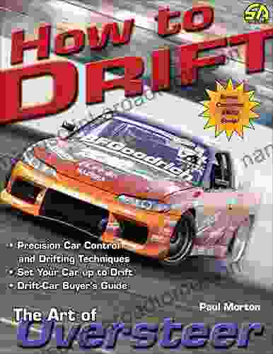 How To Drift: The Art Of Oversteer