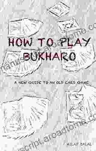 How To Play Bukharo: A New Guide To An Old Card Game