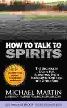 How To Talk To Spirits