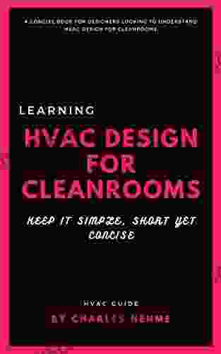 HVAC Design For Cleanrooms: HVAC Systems For Cleanrooms