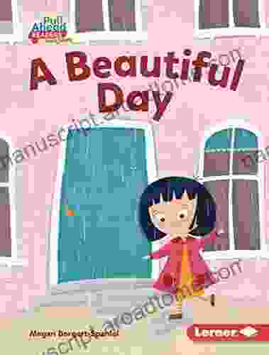 A Beautiful Day (Character Builders (Pull Ahead Readers People Smarts Fiction))