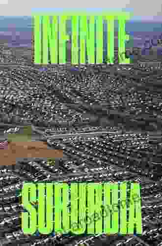 Infinite Suburbia Joel Kotkin