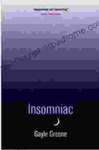 Insomniac Gayle Greene