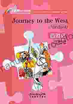 Journey To The West Rainbow Bridge Graded Chinese Reader Level 6: 2500 Vocabulary Words