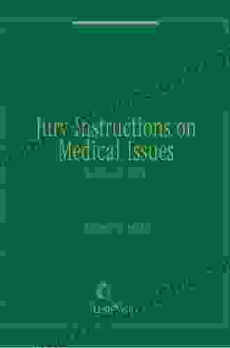 Jury Instructions On Medical Issues