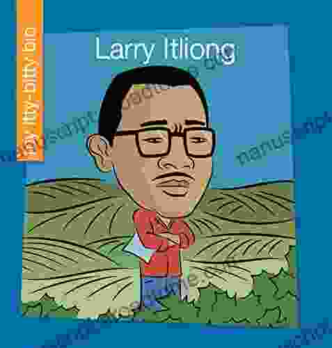 Larry Itliong (My Early Library: My Itty Bitty Bio)