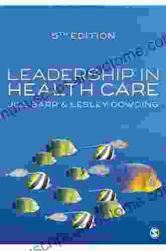 Leadership In Health Care Jill Barr