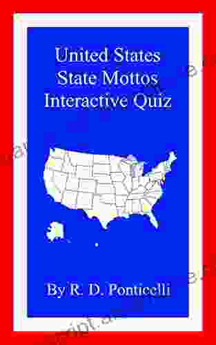 United States State Mottos Interactive Quiz: Learn The Motto S Of Each State In The United States