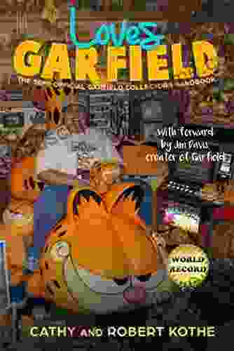 Loves Garfield: The Semi Official Garfield Collectors Handbook