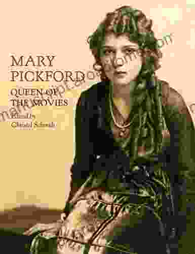 Mary Pickford: Queen Of The Movies