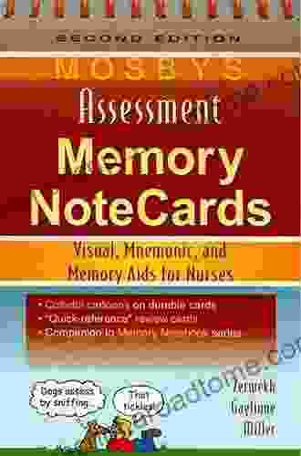 Mosby S Assessment Memory NoteCards: Visual Mnemonic And Memory Aids For Nurses