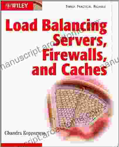 Load Balancing Servers Firewalls And Caches