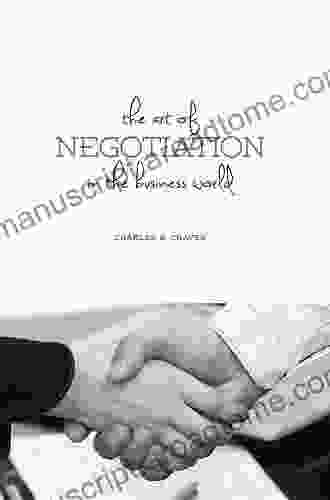 The Art Of Negotiation In The Business World Second Edition