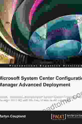 Microsoft System Center Configuration Manager Advanced Deployment