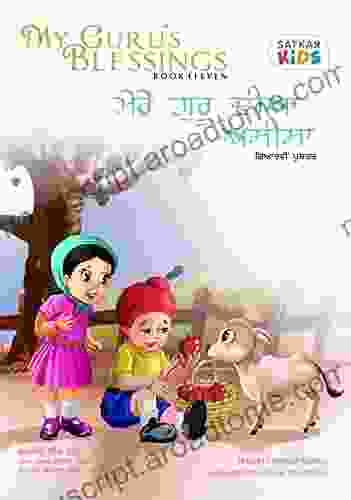 My Guru s Blessings Eleven: Bilingual English and Punjabi (Satkar Kids 11)