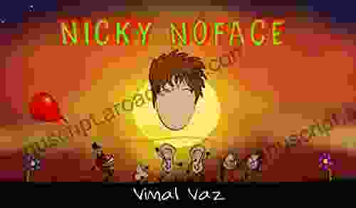 Nicky NoFace Vimal Vaz