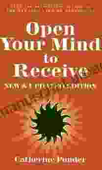 Open Your Mind To Receive NEW UPDATED: New Edition