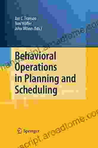 Behavioral Operations In Planning And Scheduling