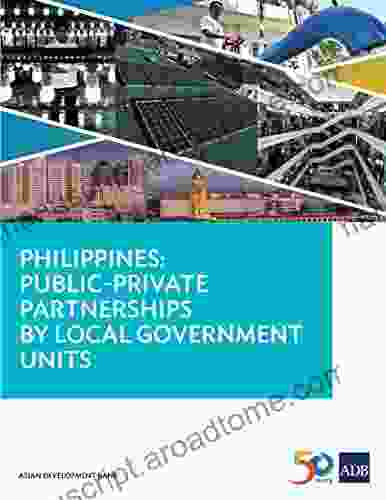 Philippines: Public Private Partnerships By Local Government Units