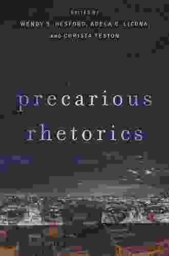 Precarious Rhetorics (New Directions In Rhetoric And Materiality)