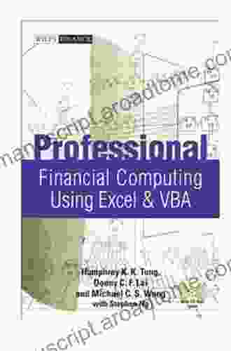 Professional Financial Computing Using Excel and VBA (Wiley Finance 763)