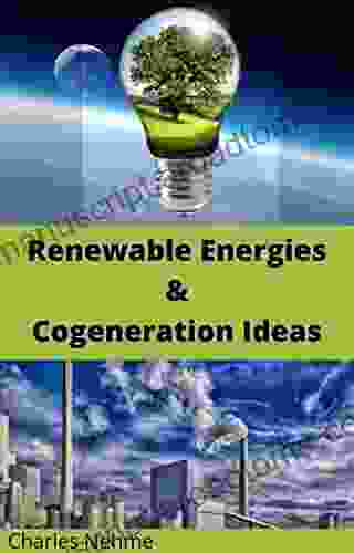 Renewable Energies Cogeneration Ideas Charles Nehme