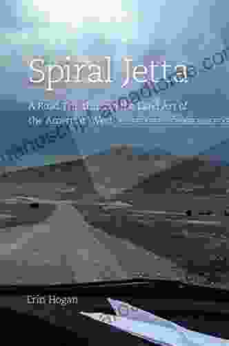 Spiral Jetta: A Road Trip Through The Land Art Of The American West (Culture Trails: Adventures In Travel)