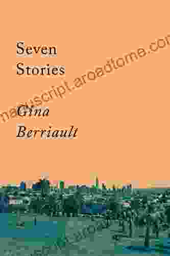 Seven Stories (Counterpoints 8) Gina Berriault