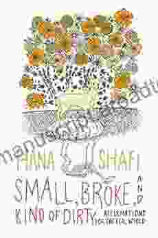 Small Broke And Kind Of Dirty: Affirmations For The Real World (Salon 3)