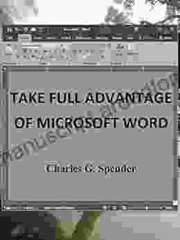 Take Full Advantage Of Microsoft Word