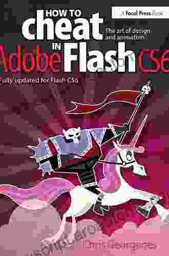 How To Cheat In Adobe Flash CS6: The Art Of Design And Animation