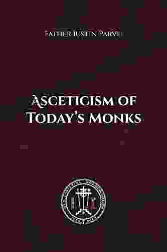 Asceticism Of Today S Monks