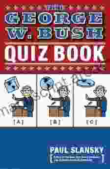 The George W Bush Quiz