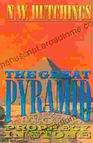 The Great Pyramid: Prophecy In Stone