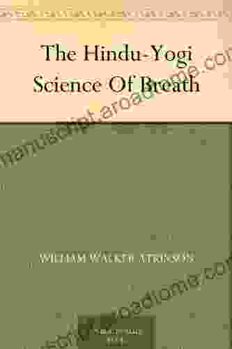 The Hindu Yogi Science Of Breath