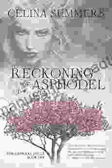 The Reckoning Of Asphodel (The Asphodel Cycle 1)