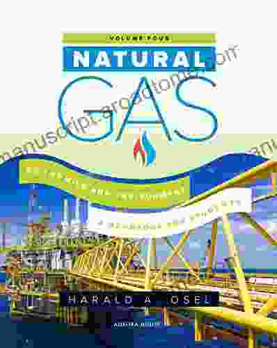 Natural Gas: Economics And Environment: A Handbook For Students Of The Natural Gas Industry