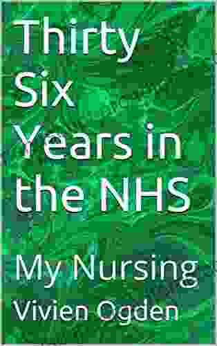 Thirty Six Years in the NHS: My Nursing