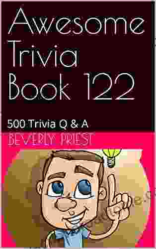 Awesome Trivia 122: 500 Trivia Q A