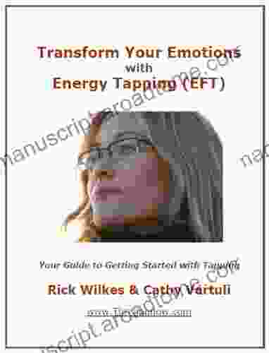 Transform Your Emotions with Energy Tapping (EFT)