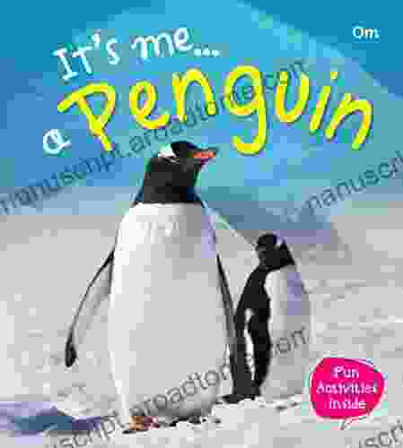 Penguin : Its Me Penguin ( Animal Encyclopedia) (It S Me Series)