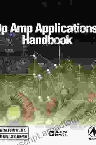 Op Amp Applications Handbook (Analog Devices Series)