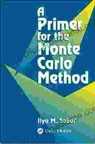 A Primer For The Monte Carlo Method