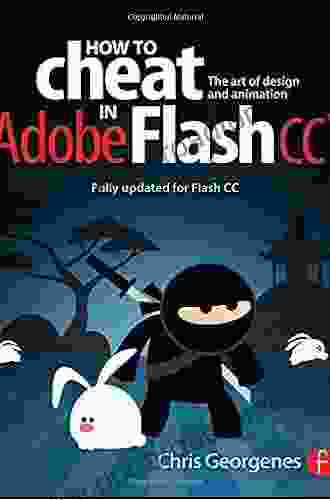 How To Cheat In Adobe Flash CC: The Art Of Design And Animation