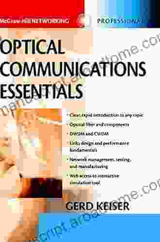 Optical Communications Essentials (McGraw Hill Networking Professional)