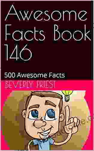 Awesome Facts 146 : 500 Awesome Facts