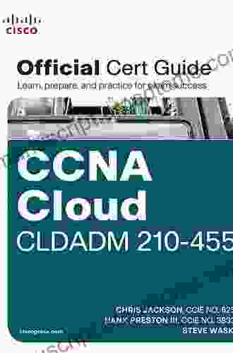 CCNA Cloud CLDADM 210 455 Official Cert Guide