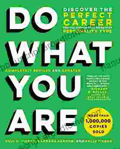 Do What You Are: Discover the Perfect Career for You Through the Secrets of Personality Type