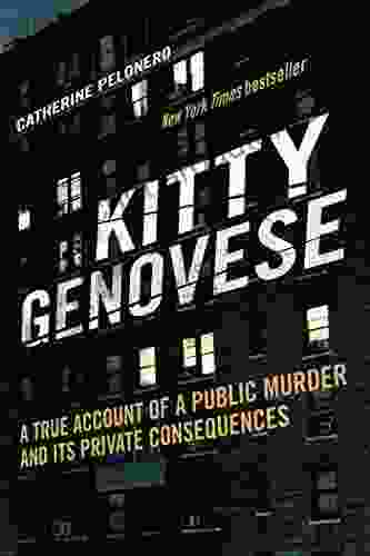 Kitty Genovese: A True Account of a Public Murder and Its Private Consequences